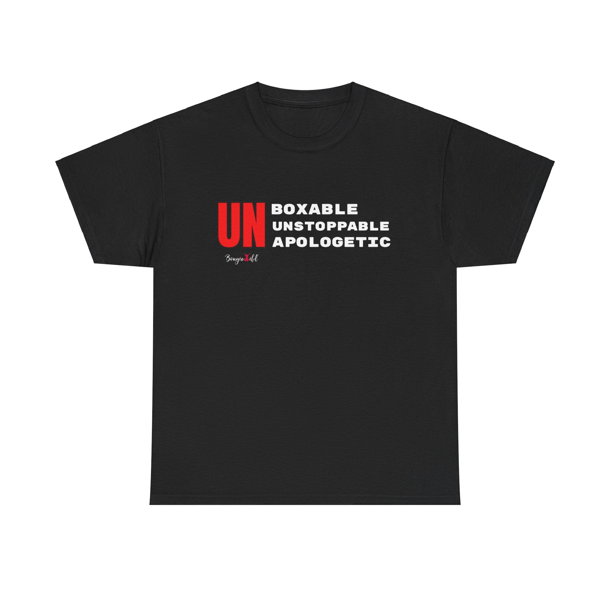 Unboxable, Unstoppable, Unapologetic Tshirt, Unisex