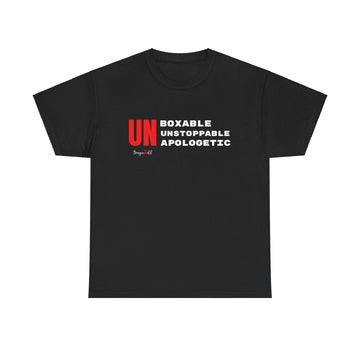 Unboxable, Unstoppable, Unapologetic Tshirt, Unisex