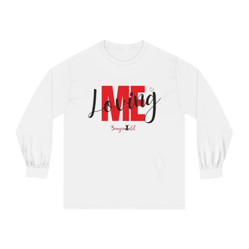 Loving me Unisex Classic Long Sleeve T-Shirt