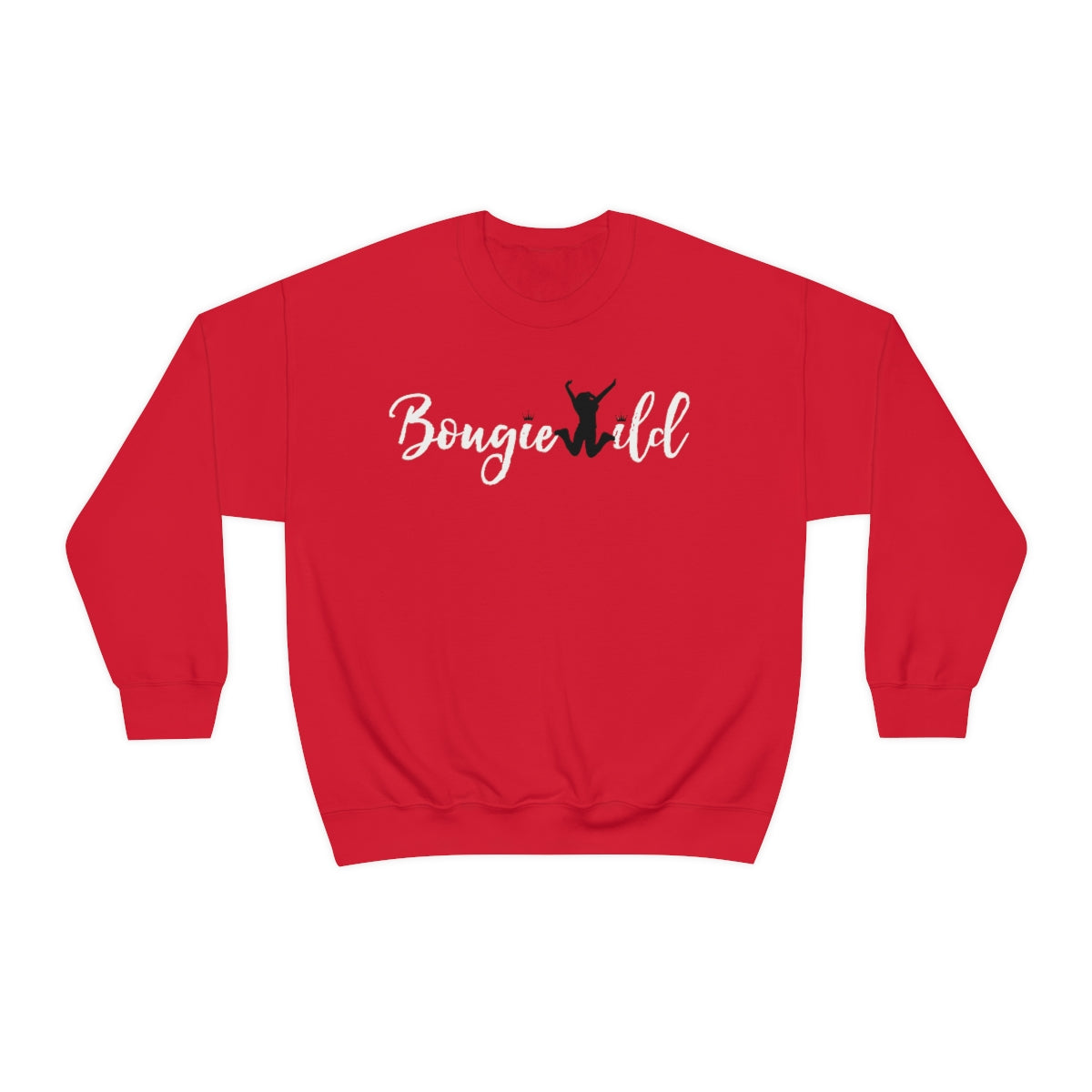 BOUGIEWILD: MORE THAN A BRAND—IT’S A MOVEMENT Sweatshirt