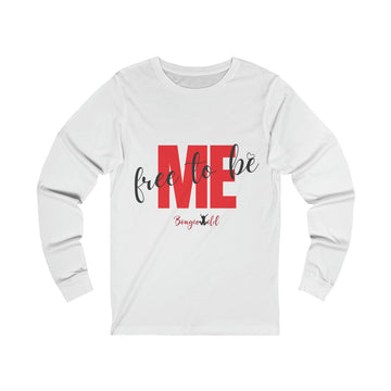 FREE TO BE ME Unisex Jersey Long Sleeve Tee