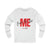 Free to be me Unisex Jersey Long Sleeve Tee